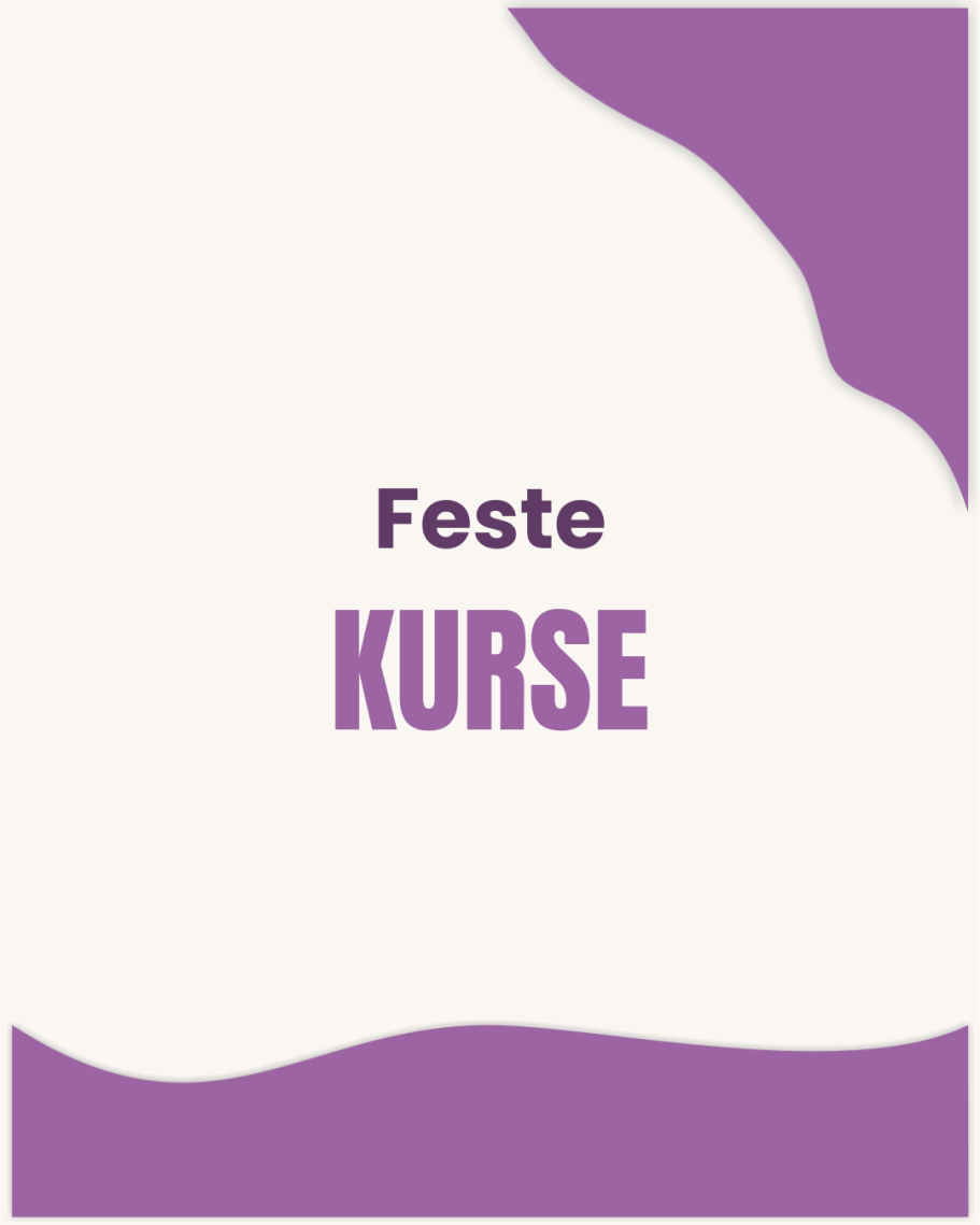 Feste Kurse